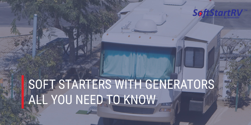 When to Use Soft Starters - SoftStartRV